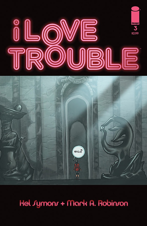 I Love Trouble #3 cover