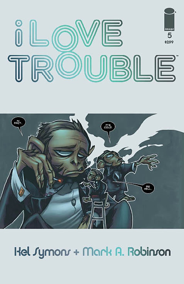 I Love Trouble #5 cover