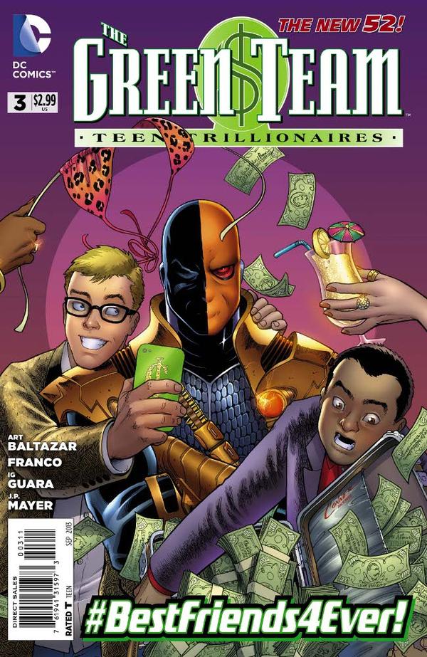 The Green Team: Teen Trillionaires #3