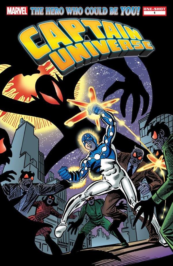 Captain Universe: The Hero Who Could Be You #1 cover
