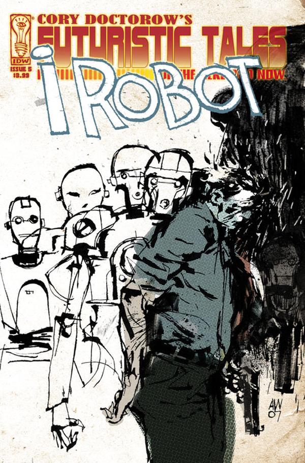 Cory Doctorow's Futuristic Tales of the Here and Now #5