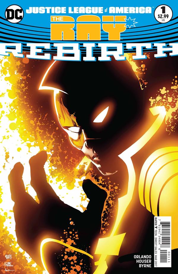 Justice League of America: The Ray - Rebirth #1
