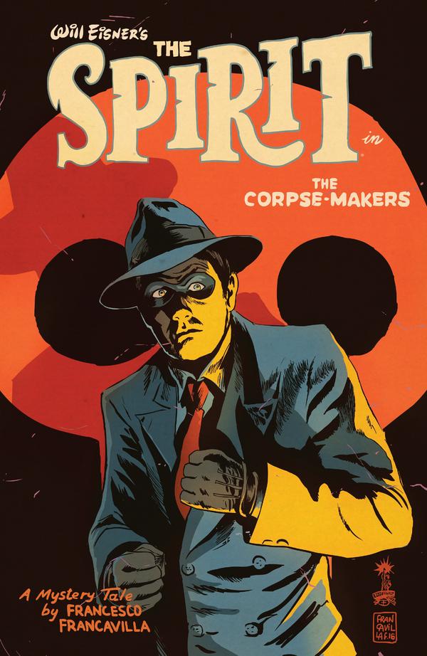 Will Eisner's the Spirit: The Corpse Makers