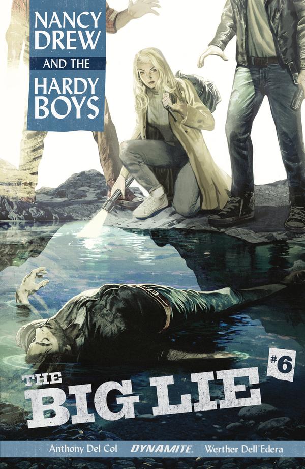 Nancy Drew and the Hardy Boys: The Big Lie #6
