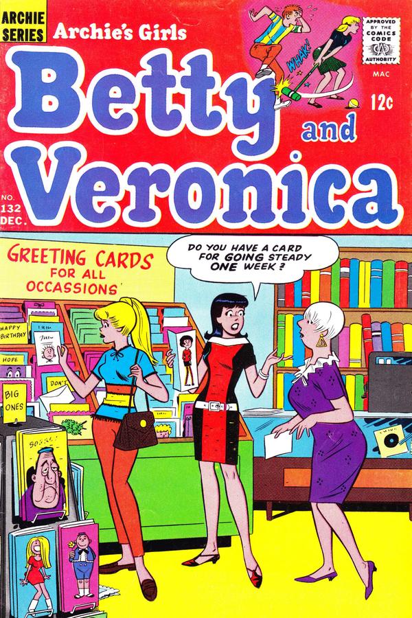 Archie's Girls Betty and Veronica #132 cover