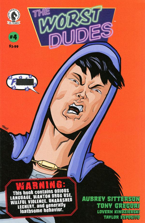 The Worst Dudes #4