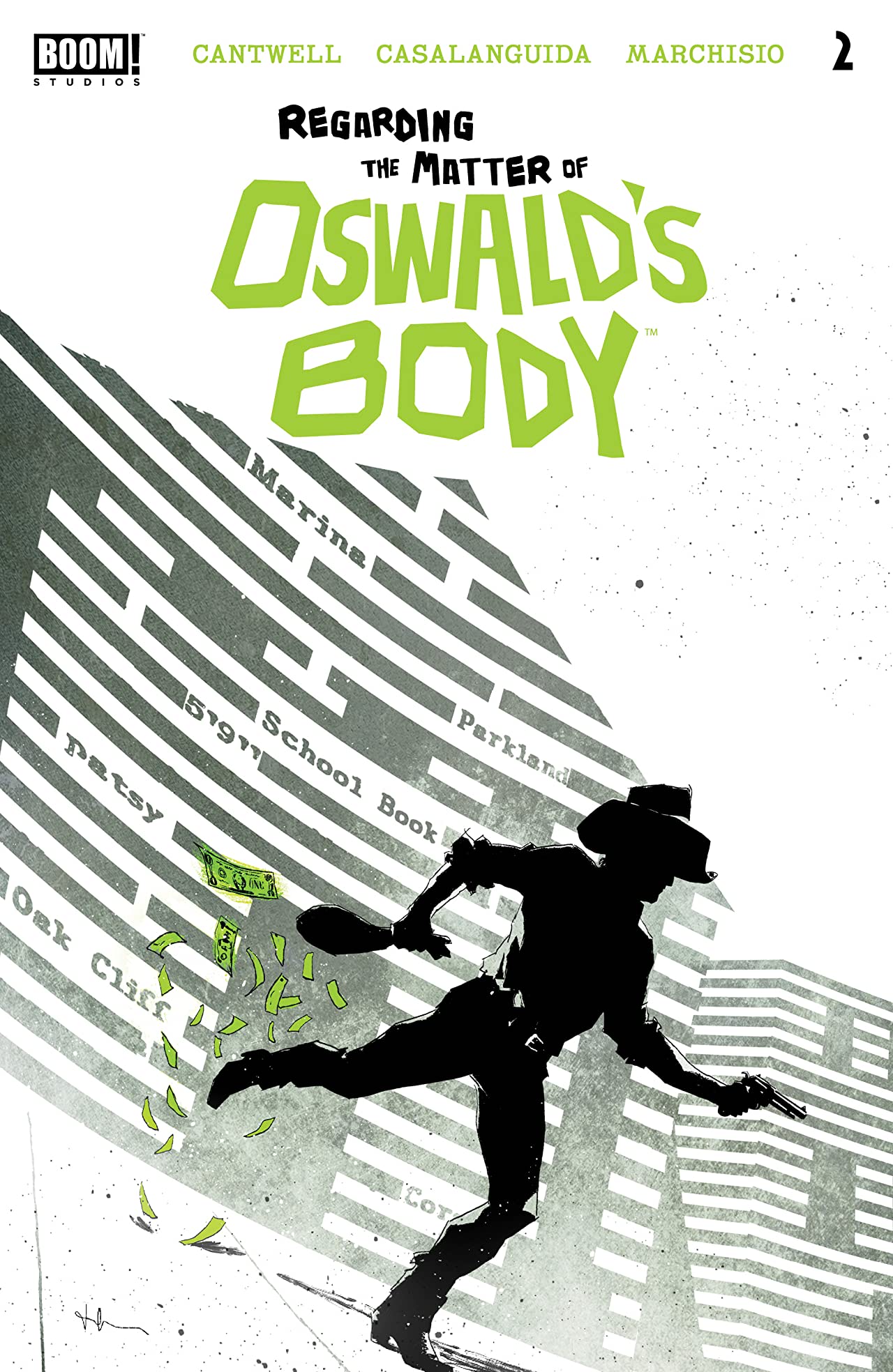 Regarding the Matter of Oswald’s Body #2 cover