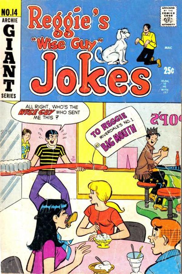 Reggie's Wise Guy Jokes #14