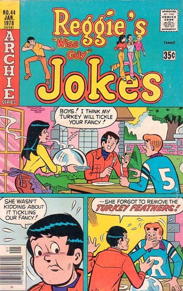 Reggie's Wise Guy Jokes #44