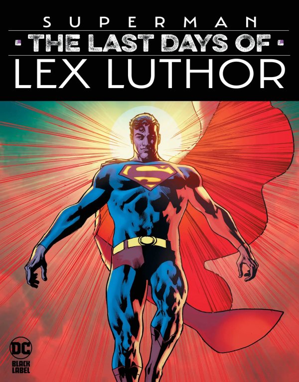 Superman: The Last Days of Lex Luthor #1 cover