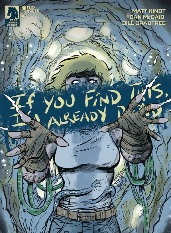 If You Find This, I'm Already Dead #3 cover