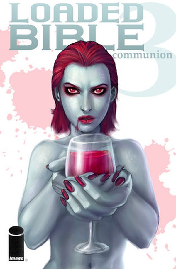 Loaded Bible 3: Communion #[nn]