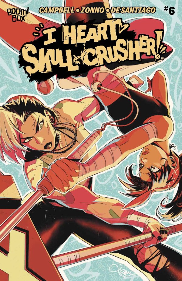 I Heart Skull-Crusher! #6 cover