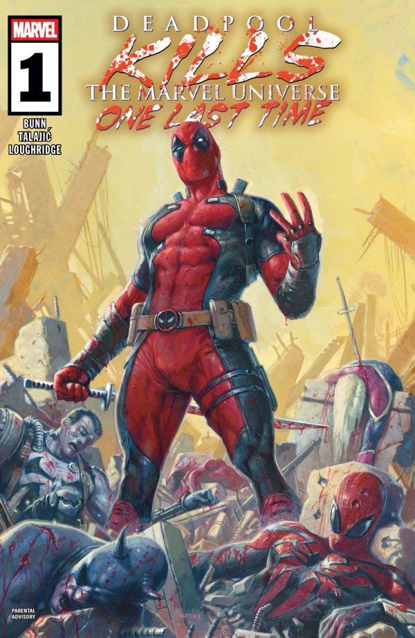 Deadpool Kills the Marvel Universe One Last Time