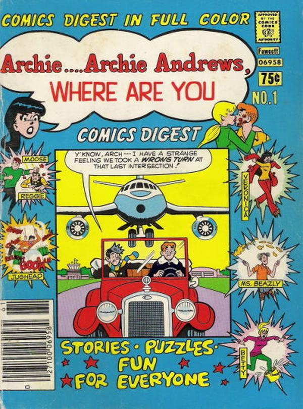 Archie... Archie Andrews, Where Are You? Comics Digest Magazine