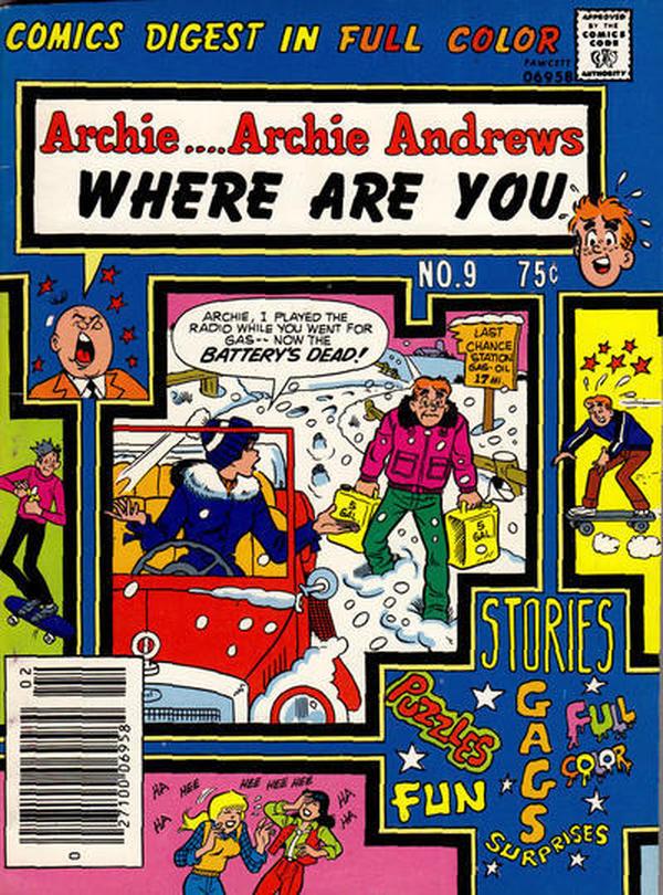 Archie... Archie Andrews, Where Are You? Comics Digest Magazine #9