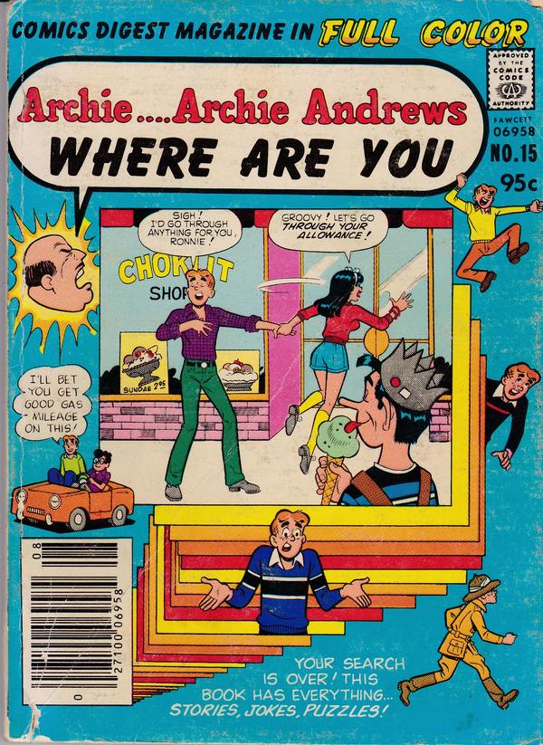 Archie... Archie Andrews, Where Are You? Comics Digest Magazine #15