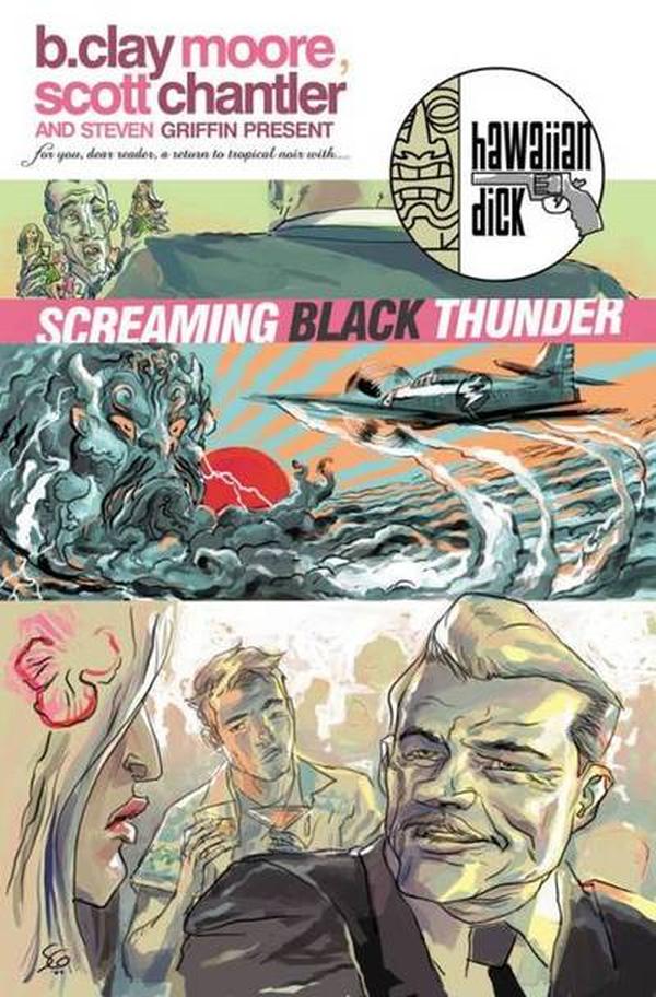Hawaiian Dick: Screaming Black Thunder #1