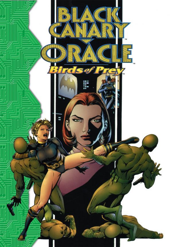 Black Canary / Oracle: Birds of Prey #1