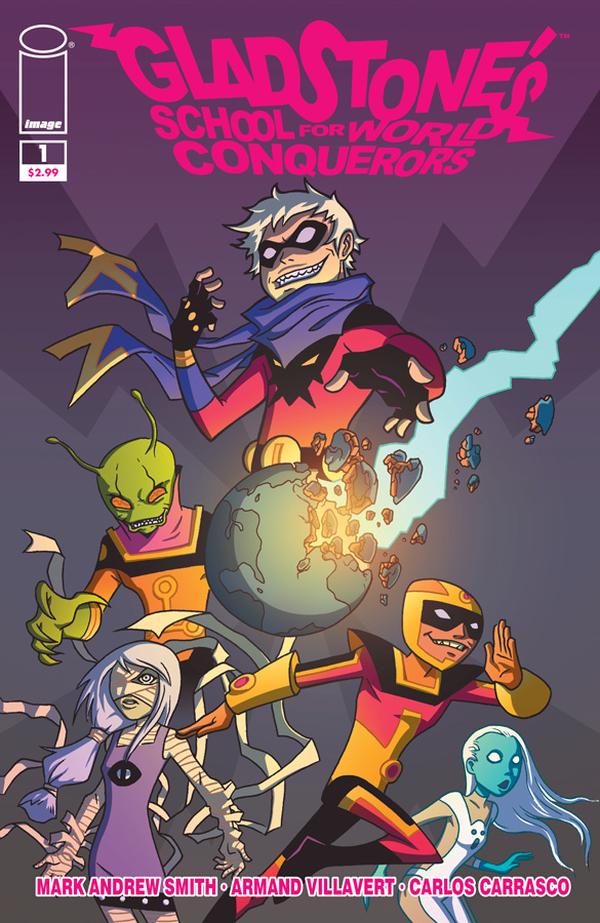 Gladstone's School for World Conquerors #1