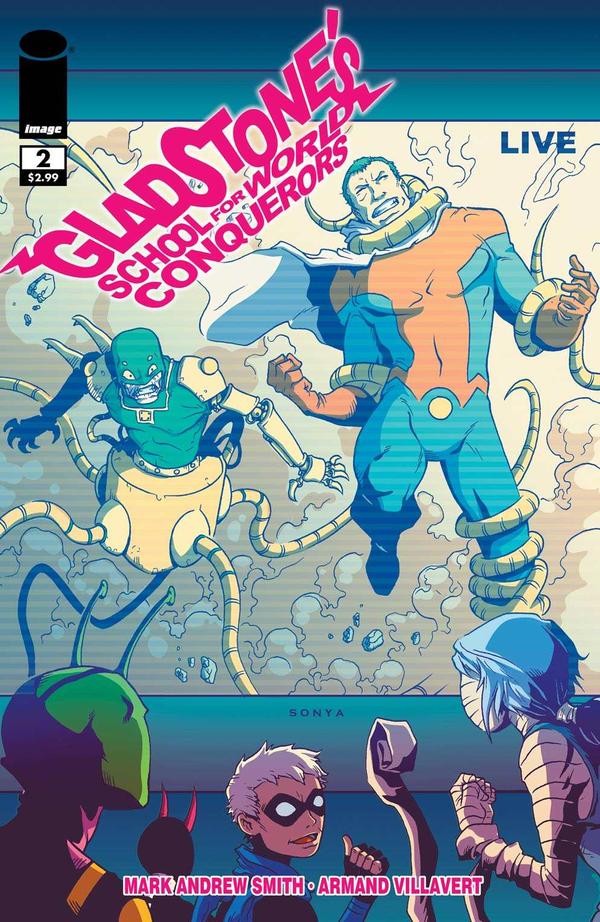 Gladstone's School for World Conquerors #2