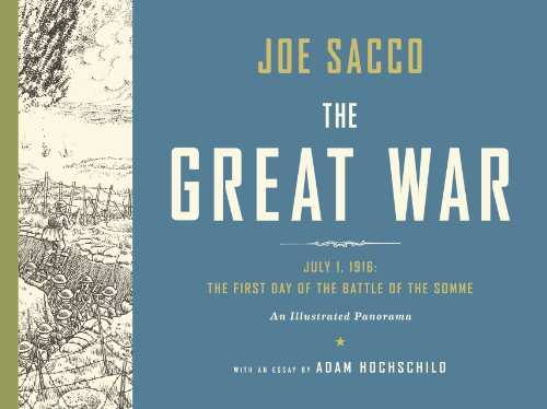 The Great War - July 1, 1916: The First Day of the Battle Of The Somme