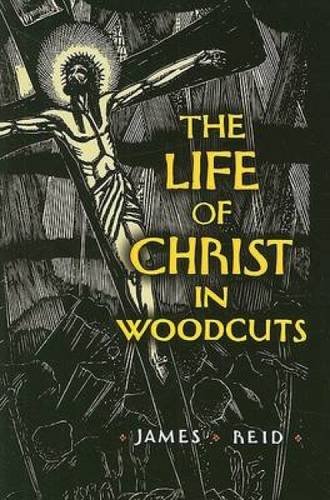 The Life of Christ in Woodcuts #[nn]