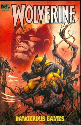 Wolverine: Dangerous Games #[nn] cover