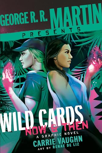 Now & Then: An Original Wild Cards Graphic Novel