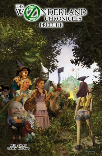 The Oz/Wonderland Chronicles: Prelude