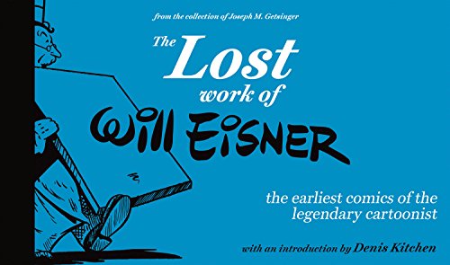 The Lost Work of Will Eisner #[nn]