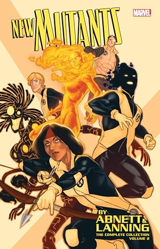 New Mutants by Abnett & Lanning: The Complete Collection #2 cover