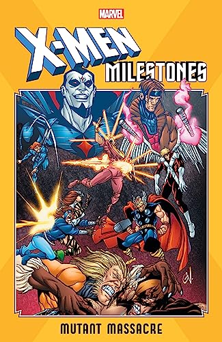 X-Men Milestones: Mutant Massacre #[nn] cover