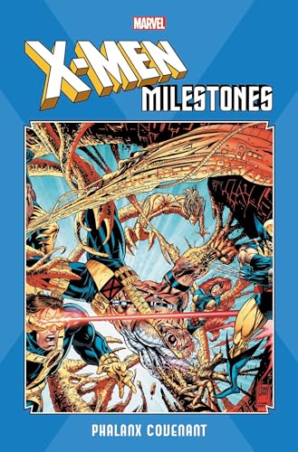 X-Men Milestones: Phalanx Covenant #[nn] cover