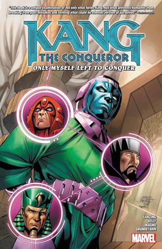 Kang the Conqueror: Only Myself Left to Conquer