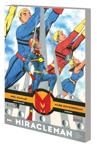 Miracleman by Gaiman and Buckingham: The Silver Age #[nn] cover
