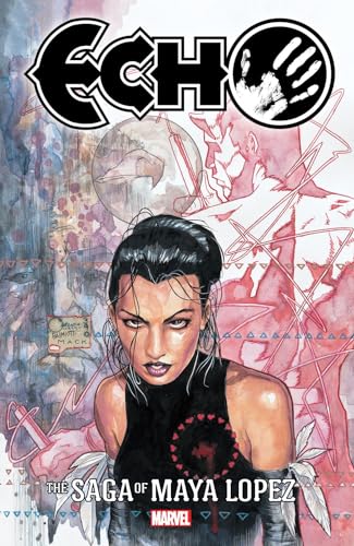 Echo: The Saga of Maya Lopez #[nn] cover