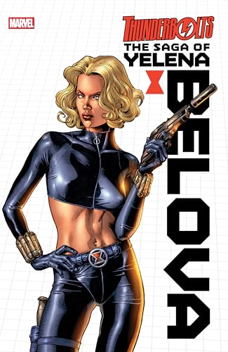 Thunderbolts: The Saga of Yelena Belova #[nn] cover