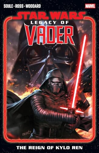 Star Wars: Legacy of Vader - The Reign of Kylo Ren