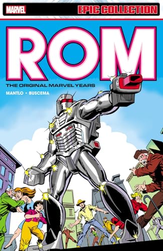 Rom Epic Collection: The Original Marvel Years