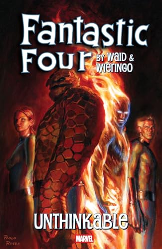 Fantastic Four by Waid & Wieringo: Unthinkable #[nn] cover