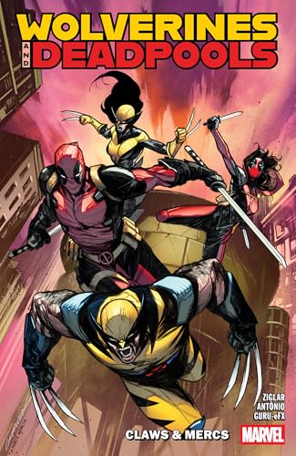 Wolverines & Deadpools: Claws & Mercs #[nn] cover