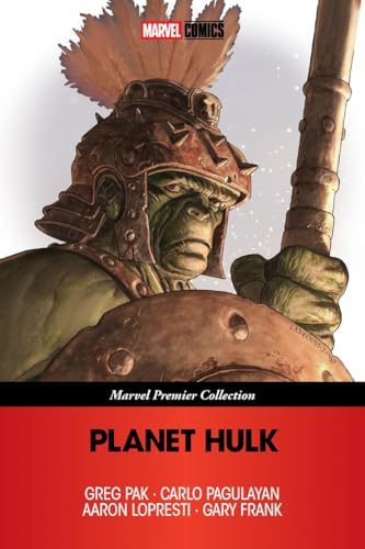 Planet Hulk [Marvel Premier Collection] #[nn] cover