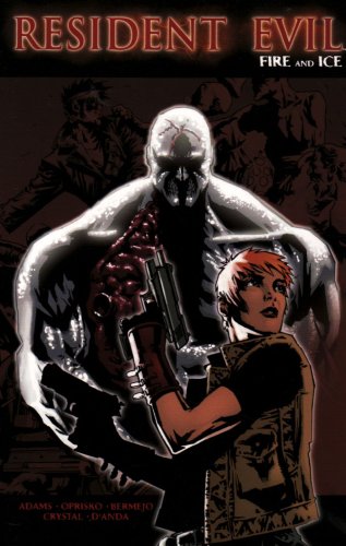 Resident Evil: Fire and Ice #[nn] cover