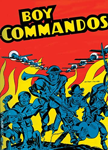 The Boy Commandos by Joe Simon & Jack Kirby #1 cover