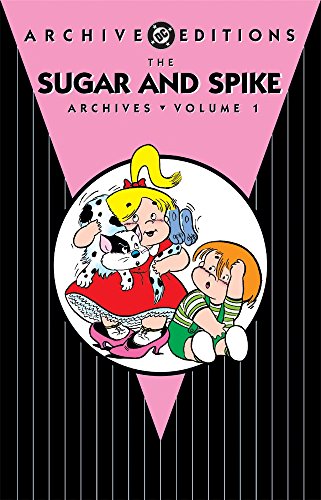 The Sugar and Spike Archives #1 cover