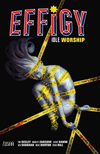 Effigy: Idle Worship #[nn]