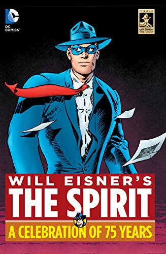 Will Eisner's The Spirit: A Celebration of 75 Years #[nn] cover