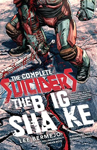 The Complete Suiciders: The Big Shake #[nn] cover
