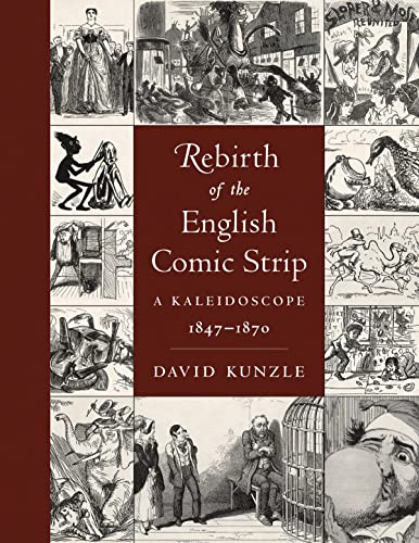 Rebirth of the English Comic Strip A Kaleidoscope, 1847-1870 #[nn]